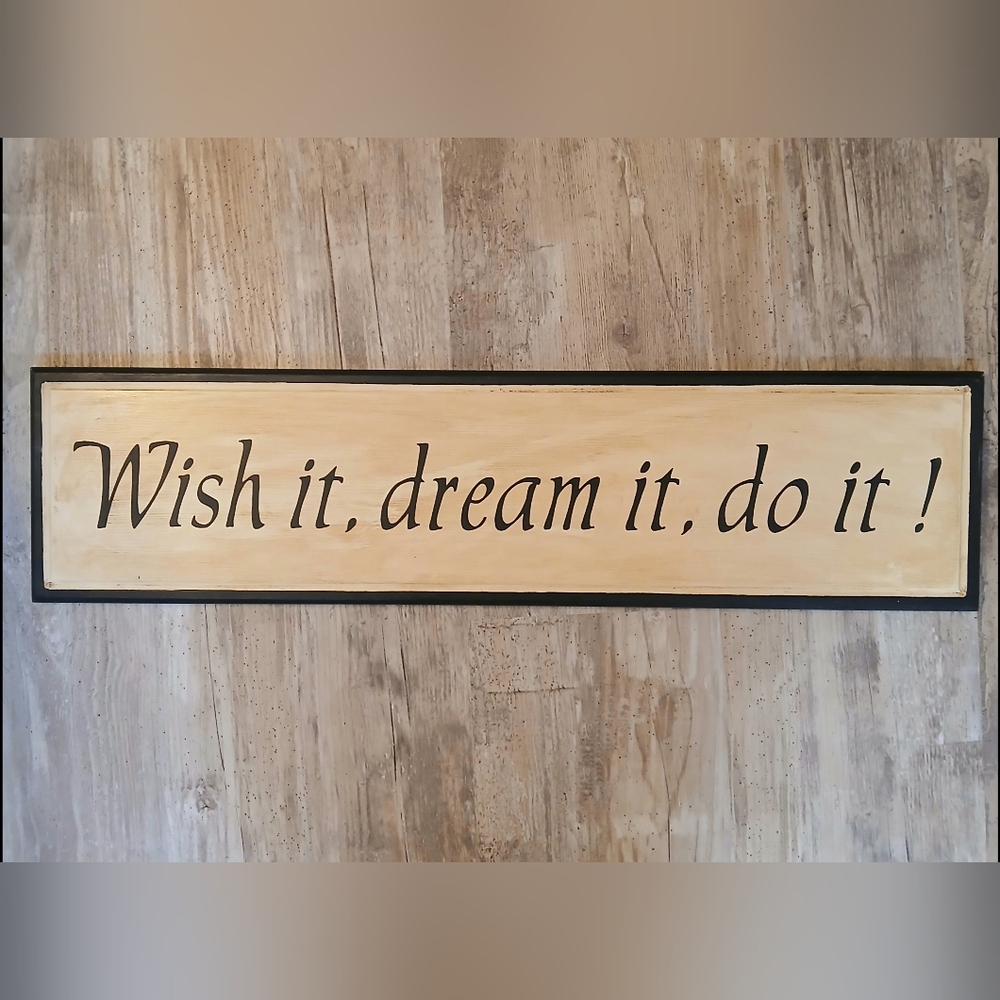 Wish It Dream It Do It Wooden Wall Sign – Inspirational Farmhouse Decor 32"